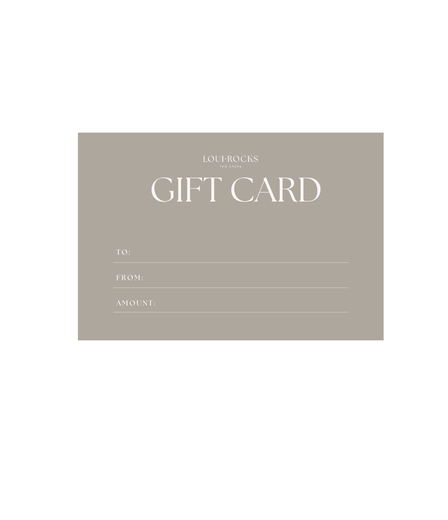 Ein minimalistischer beiger Gutschein von loui-rocks mit weißem Text bietet Platz für TO:, FROM: und AMOUNT:. Oben steht "LOUI-ROCKS GUTSCHEIN" - perfekt zum Verschenken per E-Mail.