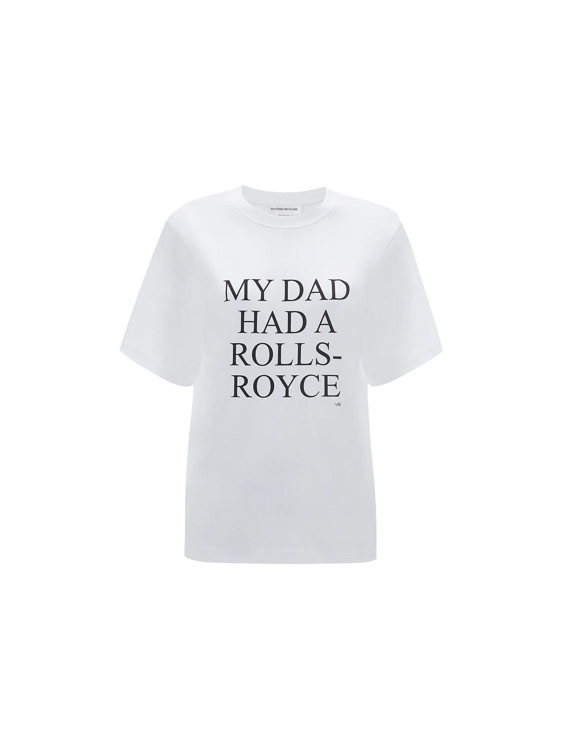 Slogan Tee – My Dad had a Rols Royce