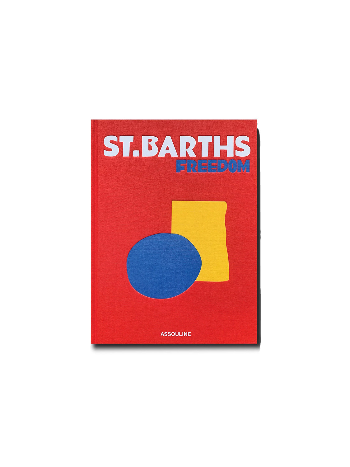 Assouline Libertà di St.Barths St. Barths Freedom